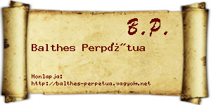 Balthes Perpétua névjegykártya